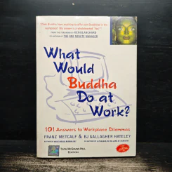 What Would Buddha Do at Work? - Franz Metcalf, Bj Gallagher Hateley รูปที่ 1