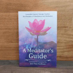 A Meditator's Guide - Venerable Pramote Pamojjo, Jess Peter Koffman