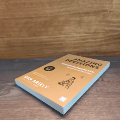เศรษฐศาสตร์พฤติกรรม ฉบับเข้าใจง่ายที่สุดในโลก! Amazing Decisions - Dan Ariely รูปที่ 3