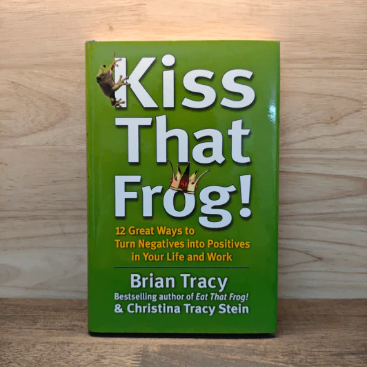 Kiss That Frog! - Brian Tracy รูปที่ 1