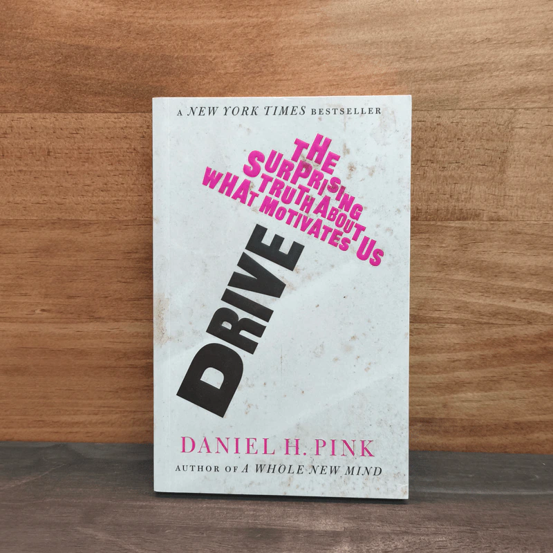 Drive: The Surprising Truth About What Motivates Us - Daniel H. Pink รูปที่ 1