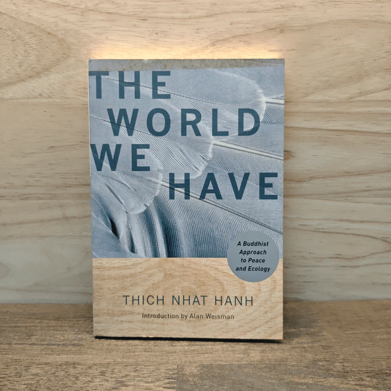 The World We Have - Thich Nhat Hanh ,  Alan Weisman  (Foreword) รูปที่ 1