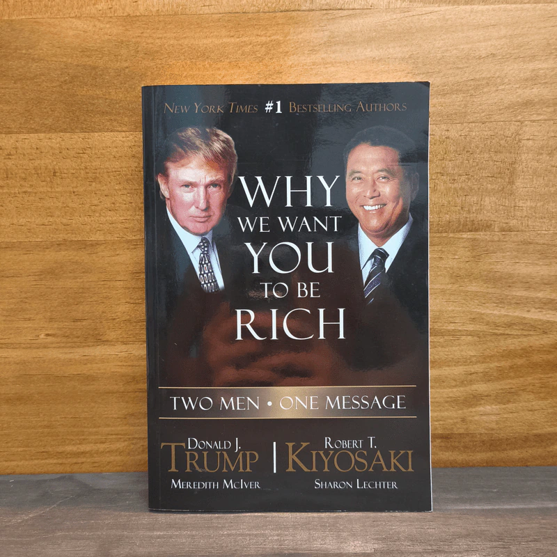 Why We Want You To Be Rich - Donald J. Trump, Robert T.Kiyosaki รูปที่ 1