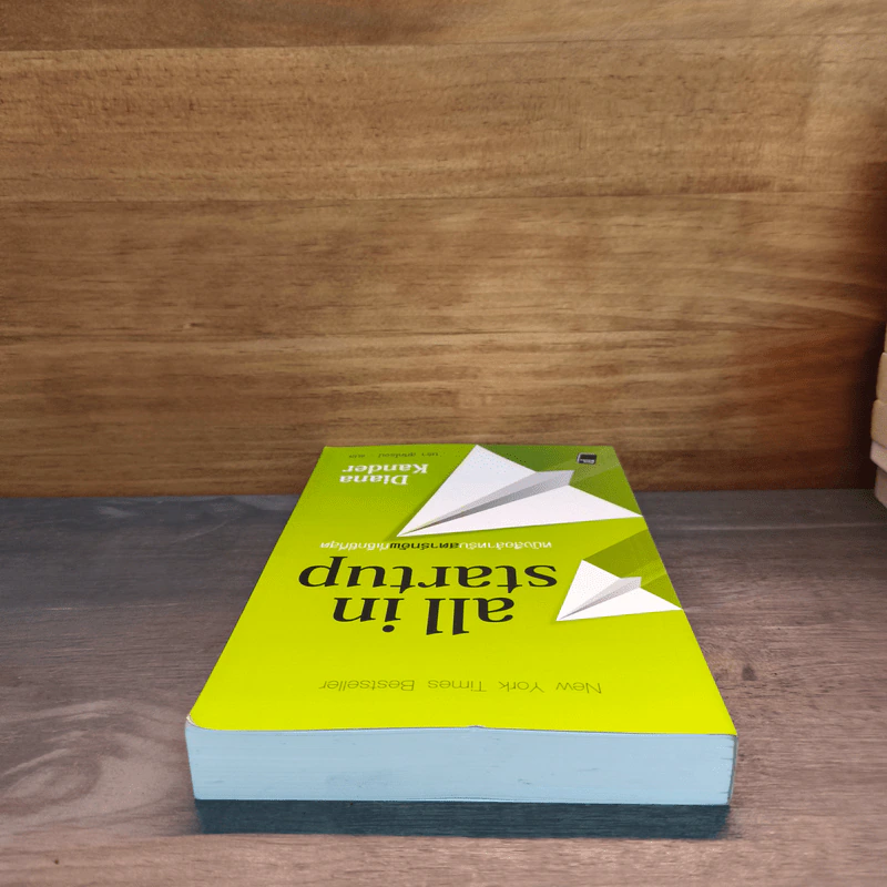 All in Startup หนังสือสำหรับสตาร์ทอัพที่เซ็กซี่ที่สุด - Diana Kander รูปที่ 4