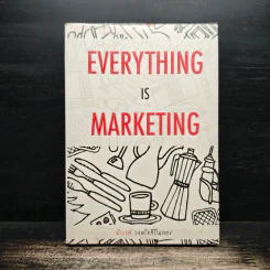 Everything is Marketing - ดำรงค์ วงษ์โชติปิ่นทอง