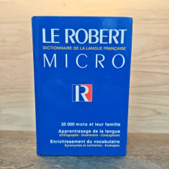 Le Robert Micro: Dictionnaire De La Langue Francaise