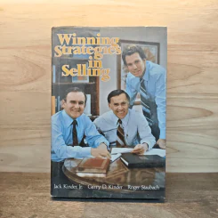 Winning Strategies in Selling - Jack Kinder, Jr, Garry D. Kinder