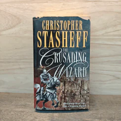 The Crusading Wizard - Christopher Stasheff