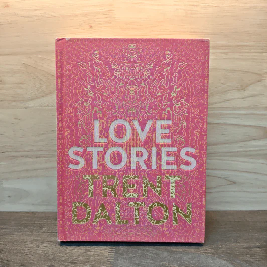 Love Stories - Trent Dalton รูปที่ 1