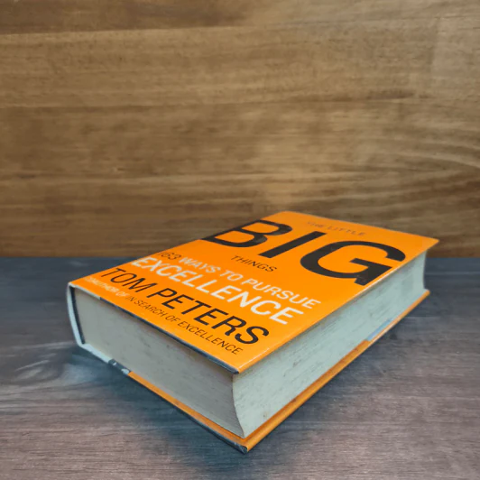 The Little Big Things: 163 Ways to Pursue Excellence - Tom Peters รูปที่ 3
