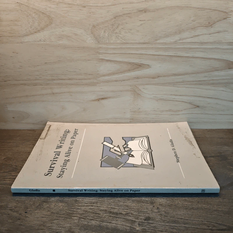 Survival Writing : Staying Alive on Paper - Stephen D.Gladis รูปที่ 2
