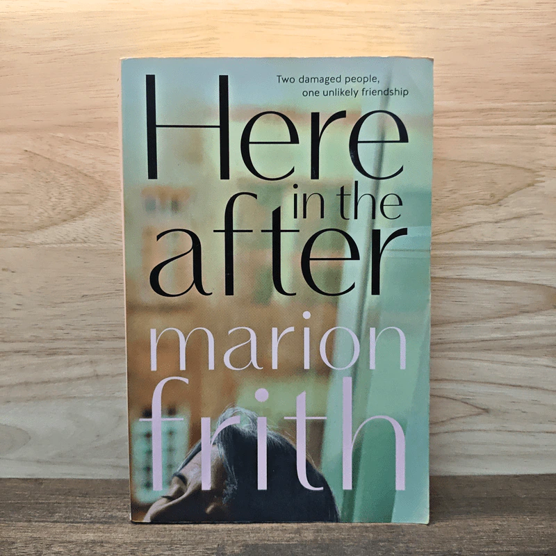 Here in the after - Marion Frith รูปที่ 1