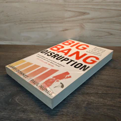 Big bang Disruption - Larry Downes, Paul Nunes รูปที่ 3