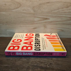 Big bang Disruption - Larry Downes, Paul Nunes รูปที่ 2
