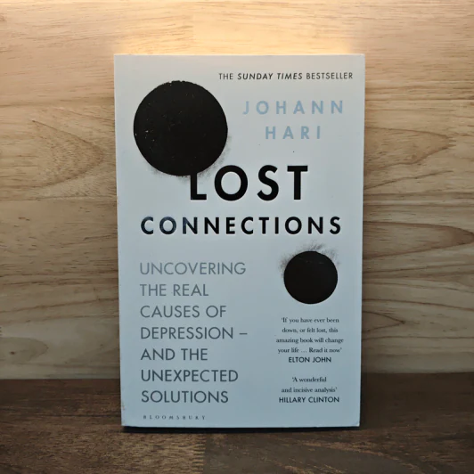 Lost Connections: Uncovering the Real Causes of Depression - and the Unexpected Solutions - Johann Hari รูปที่ 1