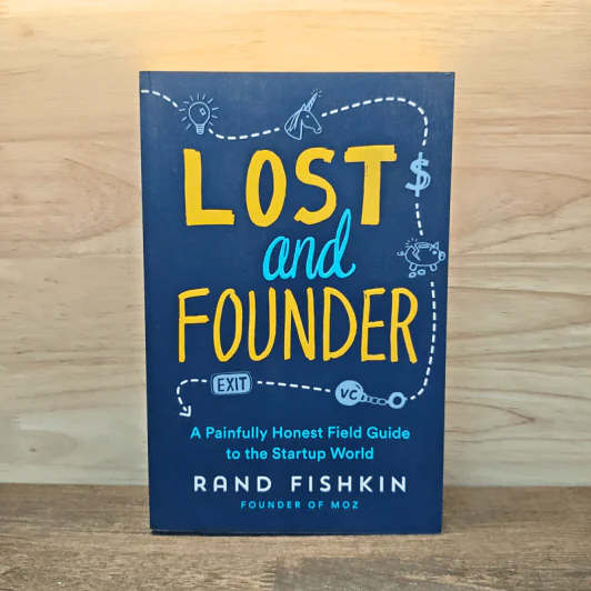 Lost and Founder - Rand Fishkin รูปที่ 1