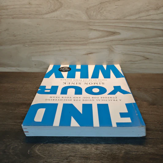 Find Your Why - Simon Sinek, David Mead, Peter Docker รูปที่ 4