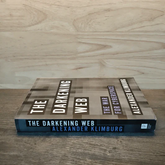 The Darkening Web The War for Cyberspace - Alexander Klimburg รูปที่ 2