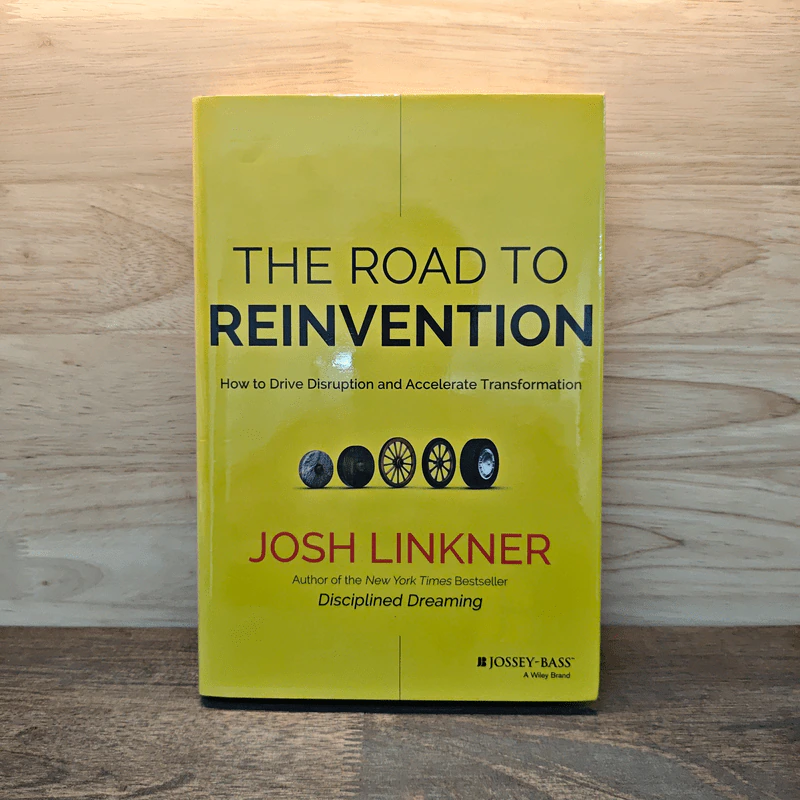 The Road to Reinvention: How to Drive Disruption and Accelerate Transformation - Josh Linkner รูปที่ 1