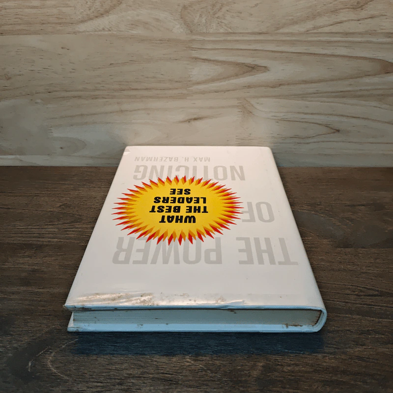 The Power of Noticing - Max H. Bazerman รูปที่ 4