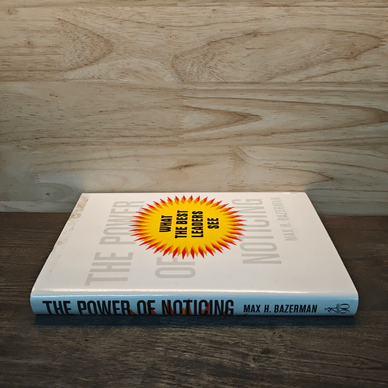 The Power of Noticing - Max H. Bazerman รูปที่ 2