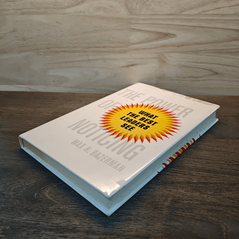 The Power of Noticing - Max H. Bazerman รูปที่ 3