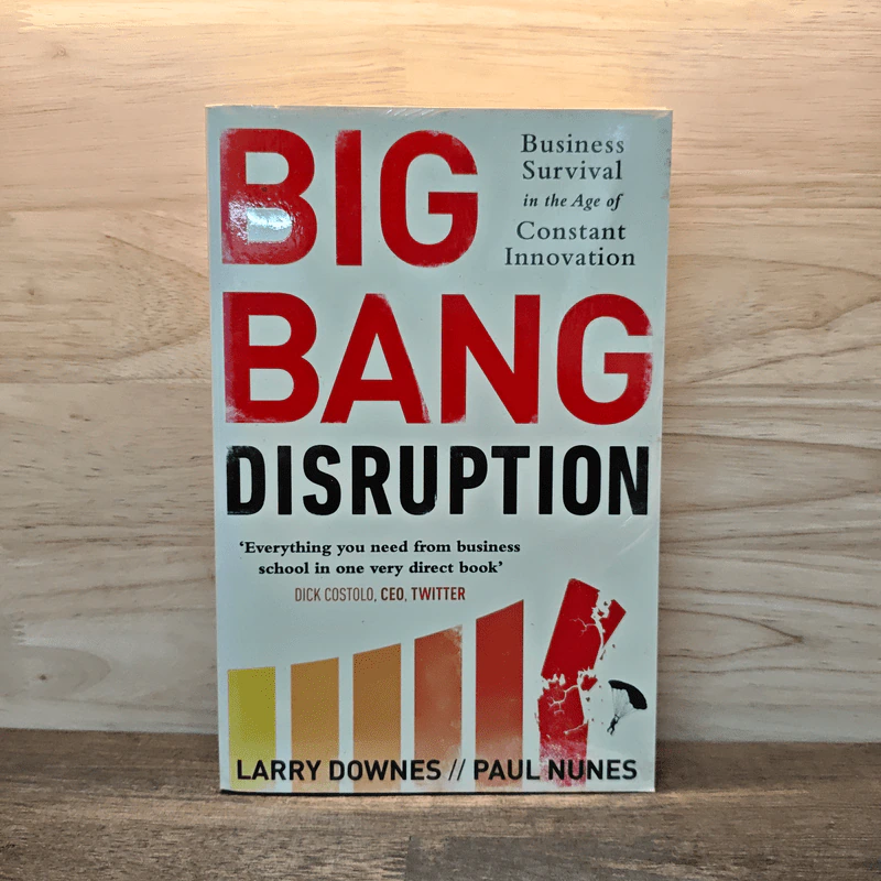 Big bang Disruption - Larry Downes, Paul Nunes รูปที่ 1