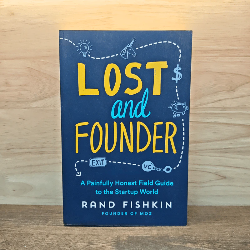 Lost and Founder - Rand Fishkin รูปที่ 1