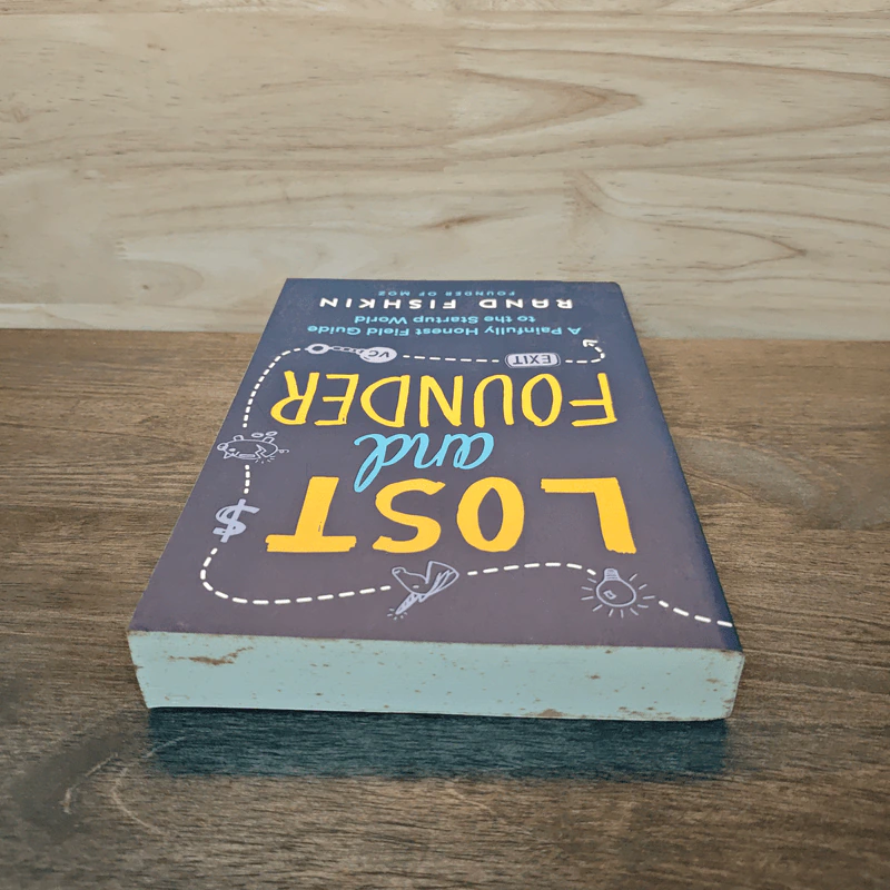Lost and Founder - Rand Fishkin รูปที่ 4