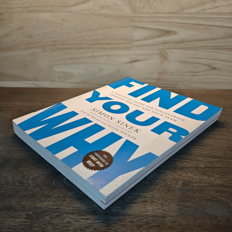 Find Your Why - Simon Sinek, David Mead, Peter Docker รูปที่ 3