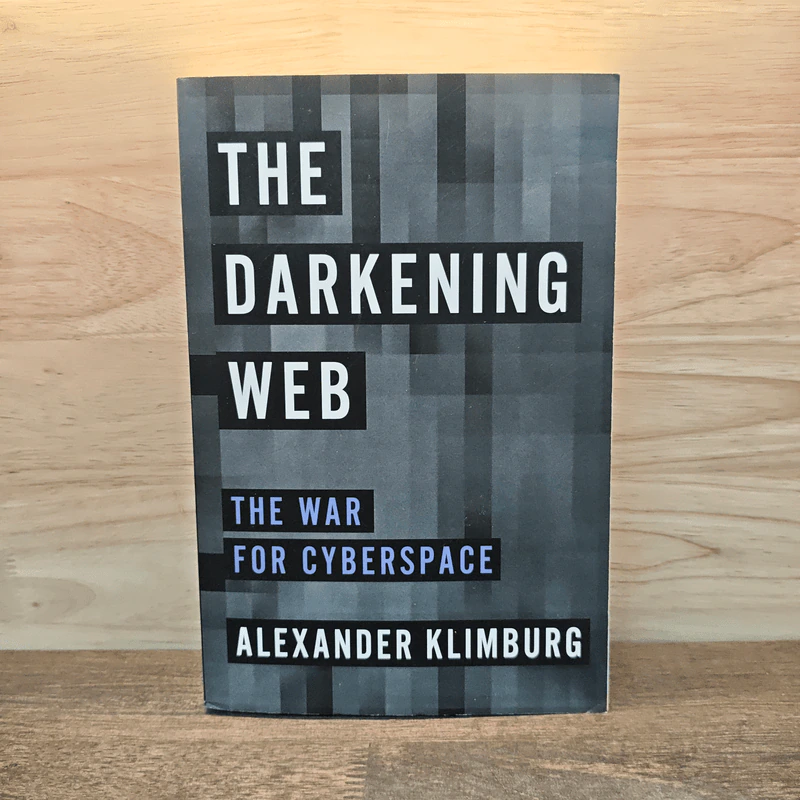 The Darkening Web The War for Cyberspace - Alexander Klimburg รูปที่ 1