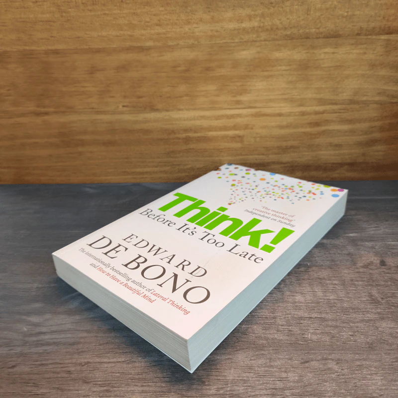 Think! Before It's Too Late - Edward de Bono รูปที่ 3