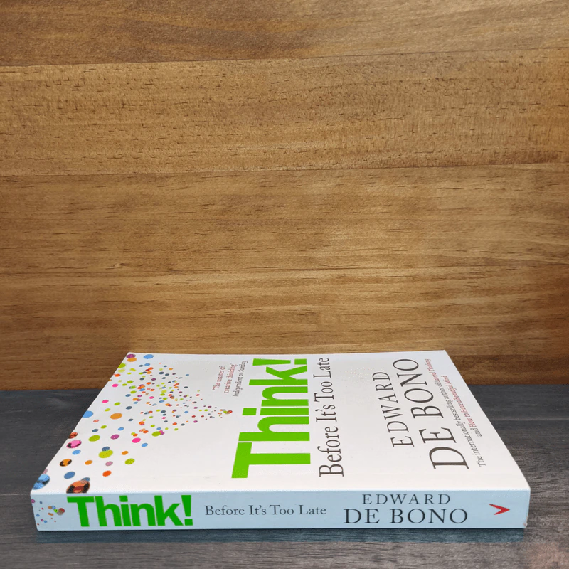 Think! Before It's Too Late - Edward de Bono รูปที่ 2