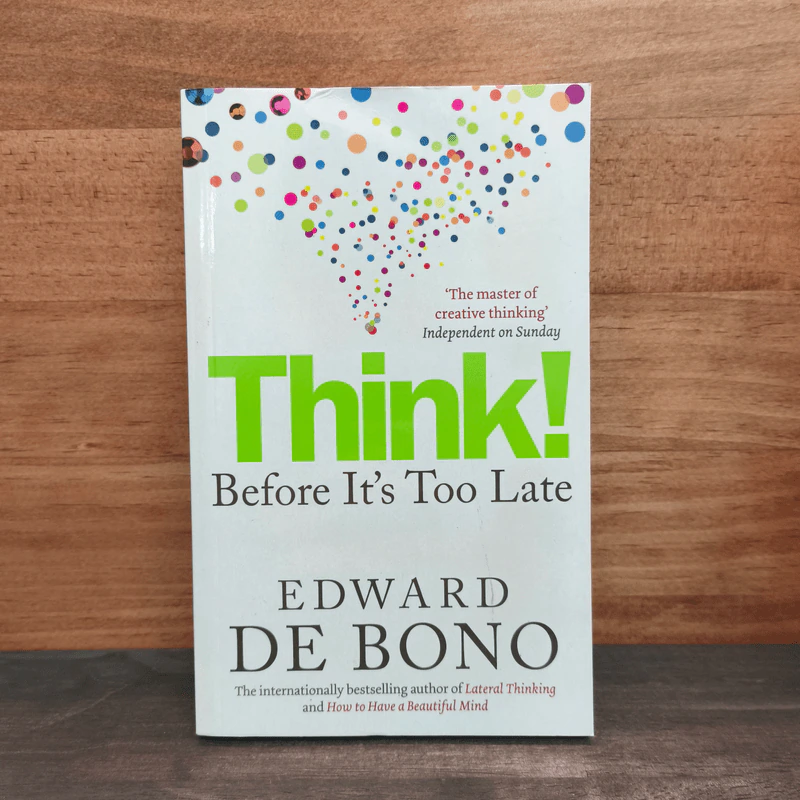 Think! Before It's Too Late - Edward de Bono รูปที่ 1