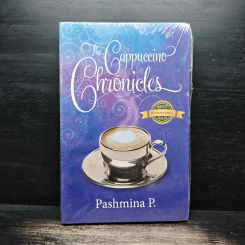 The Cappuccino Chronicles - Pashmina P.