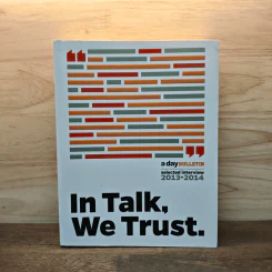 In Talk, We Trust. a day bulletin selected interview 2013-2014 รูปที่ 1