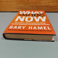 What Matters Now - Gary Hamel รูปที่ 4