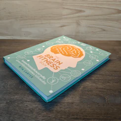The Brain Fitness Book โจทย์และกิจกรรมลับคมความคิด เพื่อสมองที่เฉียบคมแคล่วคล่อง ไม่เป็นรองใคร - Rita Carter รูปที่ 3