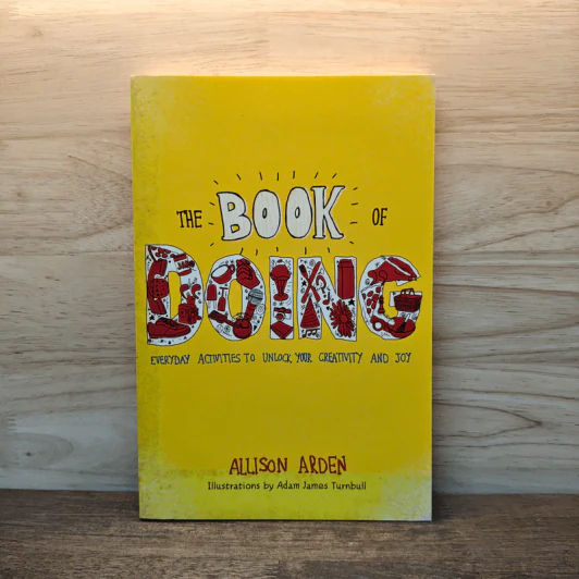 The Book of Doing: Everyday Activities to Unlock Your Creativity and Joy - Allison Arden รูปที่ 1