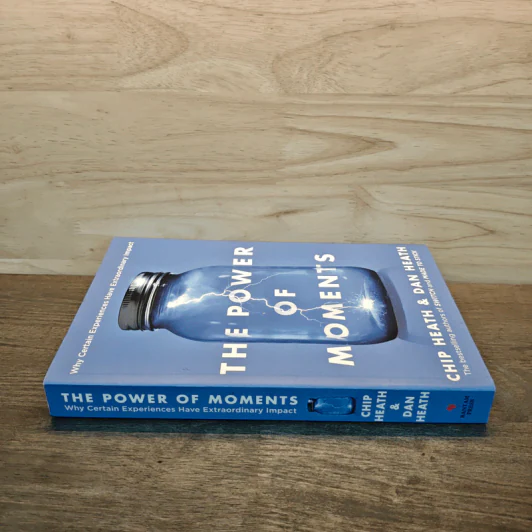 The Power of Moments: Why Certain Experiences Have Extraordinary Impact - Chip Heath, Dan Heath รูปที่ 2