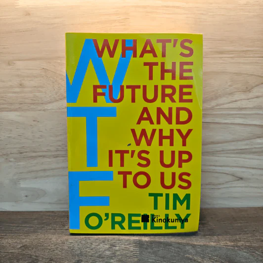 WTF : What's the Future and Why It's Up to Us - Tim O'Reilly รูปที่ 1