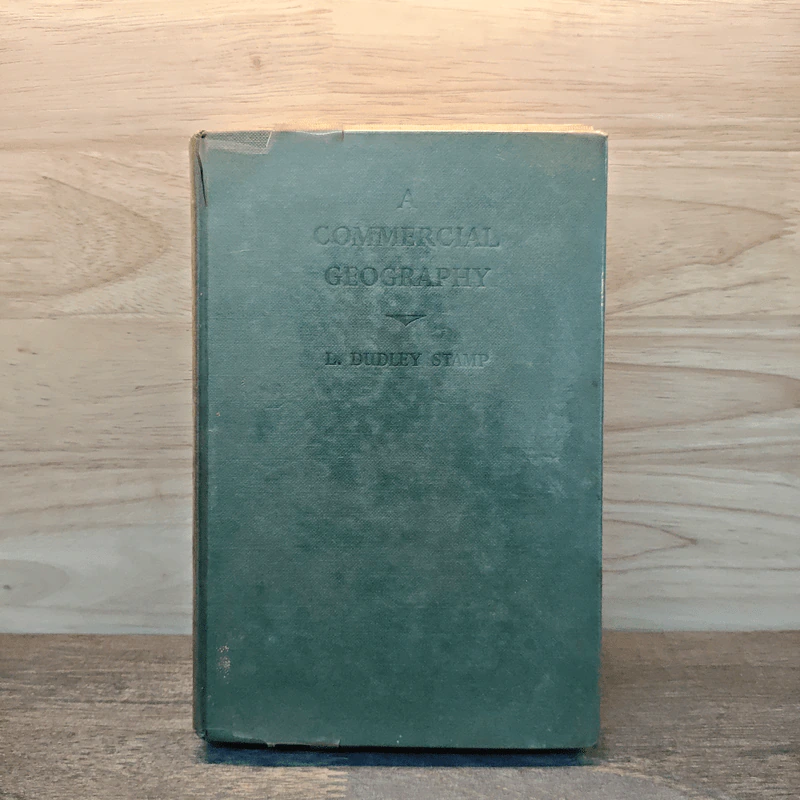 A Commercial Geography - L. Dudley Stamp รูปที่ 1