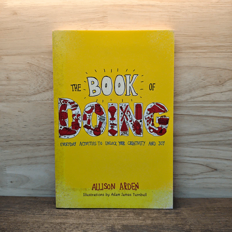 The Book of Doing: Everyday Activities to Unlock Your Creativity and Joy - Allison Arden รูปที่ 1