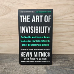 The Art of Invisibility - Kevin Mitnick