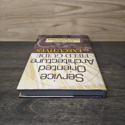 Service Oriented Architecture FIELD GUIDE for EXECUTIVES - Kyle Gabhart, Bibhas Bhattacharya รูปที่ 4