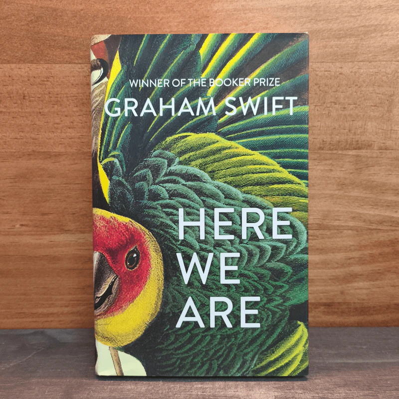Here We Are - Graham Swift รูปที่ 1
