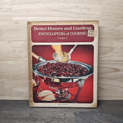 Better Homes and Gardens Encyclopedia of Cooking Volume 4