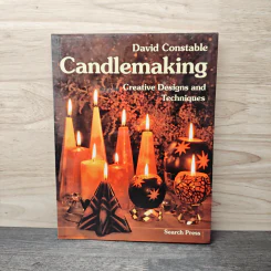 Candlemaking Creative Designs and Techniques - David Constable