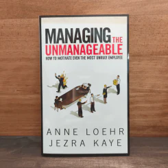 Managing the Unmanageable How to Motivate Even the Most Unruly Employee รูปที่ 1