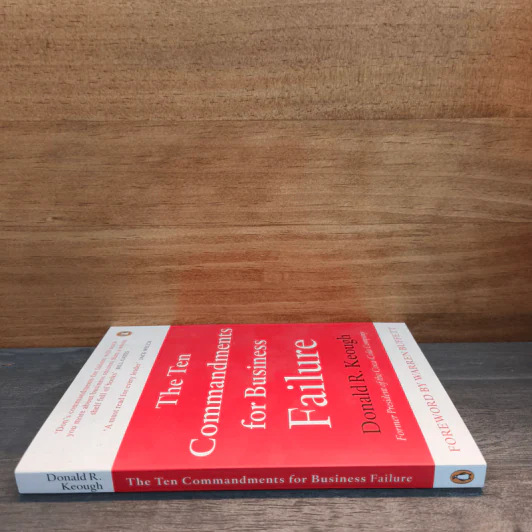 The Ten Commandments for Business Failure - Donald R. Keough รูปที่ 2